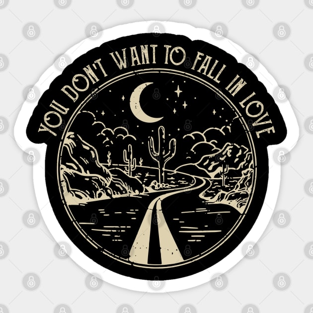 You Don't Want To Fall In Love Mountain Road Western Sticker by Chocolate Candies